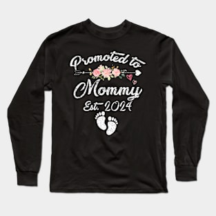 Promoted To Mommy Est 2024 Floral Long Sleeve T-Shirt